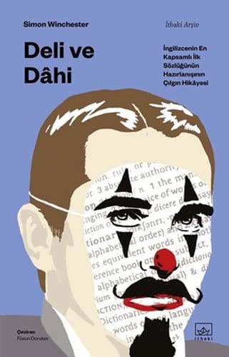 Simon WinchesterDeli ve Dahi: İngilizcenin En Kapsamlı İlk Sözlüğünün Hazırlanışının Çılgın Hikayesi