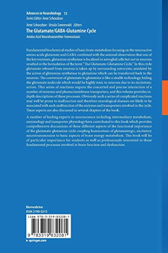 The Glutamate/Gaba-Glutamine Cycle: Amino Acid Neurotransmitter Homeostasis: 13