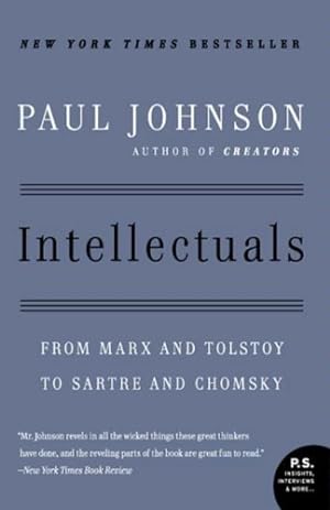 Book cover Intellectuals: From Marx and Tolstoy to Sartre and Chomsky – A Fascinating Portrait of Brilliant and Dangerous Minds