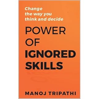 The Power of Ignored Skills Audiolibro Por Manoj Tripathi arte de portada