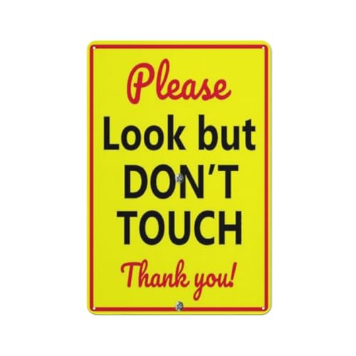Please Look But Don't Touch Metal Tin Sign Public Area Reminder Yellow Red Durable Aluminum Weatherproof Wall Plaque for Museum Exhibit Gallery Interactive Display Zone 8x12 Inch