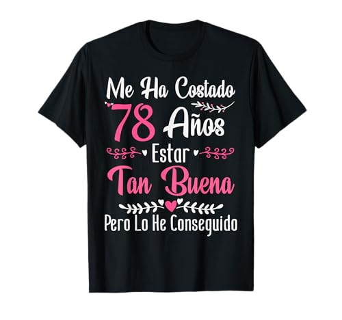 78 Años Regalo de Cumpleaños Mujer Hecha En 1944 78 años Camiseta