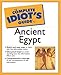 The Complete Idiot's Guide(R) to Ancient Egypt