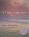 Is There Another Way?: Words of Wisdom from One of the World's Great Spiritual Leaders