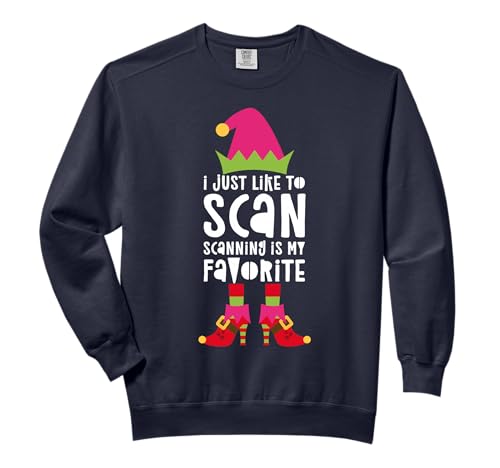 I Just Like to Scan Scanning Is My Favorite T-Shirt CT MRI Comfort Colors Adult Sweatshirt