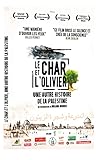  Le Char et l\'Olivier, une autre Histoire de la Palestine [Édition Limitée] [Édition Limitée]