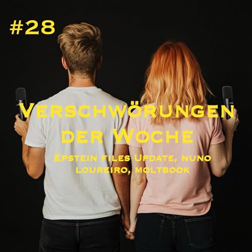 #28 - VERSCHW&Ouml;RUNGEN DER WOCHE