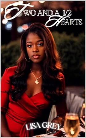 Two and a 1/2 Hearts - Kindle edition by Grey, Lisa . Literature