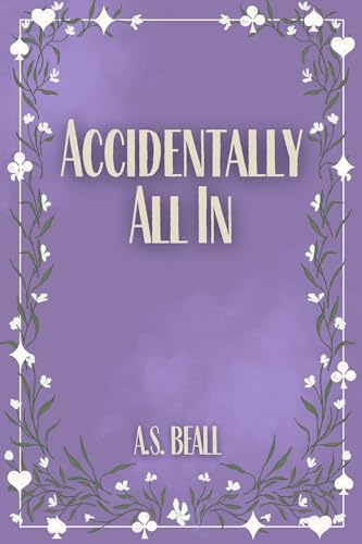 Accidentally All In