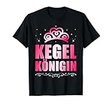 Lustige Kegel Sprüche Kegeln Shirt für Frauen