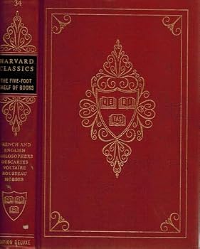 Hardcover HARVARD CLASSICS THE FIVE FOOT SHELF OF BOOKS VOLUME 34 FRENCH AND ENGLISH PHILOSOPHERS Book