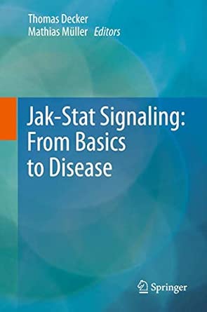 Jak-Stat Signaling : From Basics to Disease 2012th Edition book cover