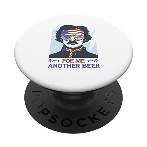 Funny patriotic beer Poe t-shirt Hombres Mujeres Graphic Novelty PopSockets PopGrip Intercambiable
