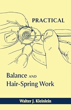 Paperback Practical Balance and Hair-Spring Work Book