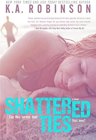 Shattered Ties (The Ties Series) Paperback – November 5, 2013
