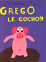 grego le cochon 2211047343 Book Cover