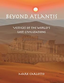 Paperback Beyond Atlantis: Vestiges of the World's Lost Civilizations Book
