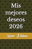 Mis mejores deseos 2026