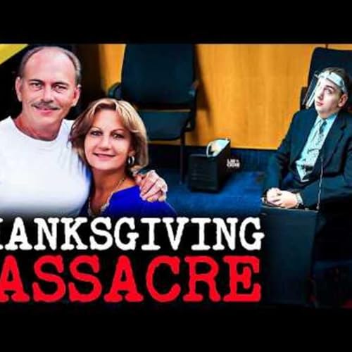 Parents Dismembered in Horrific Thanksgiving Family Massacre _ True Crime Documentary