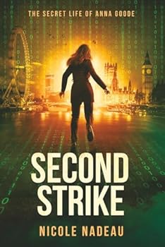 Second Strike (The Secret Life of Anna Goode)