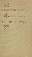 studying poetry: a critical anthology of english and american poems B0000CMU5M Book Cover