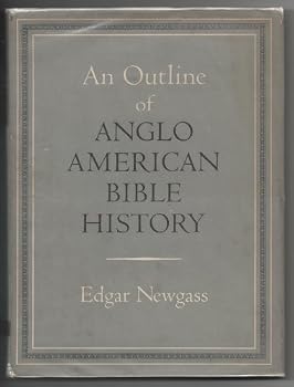 Hardcover An Outline of Anglo American Bible History Book