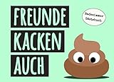 Freunde kacken auch: Lass dich von deinen Freunden ihre lustige Seite zeigen | Urkomisch grün und blau Badezimmer Gästebuch | WC Gästebuch
