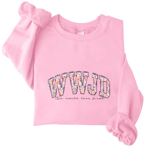 What Would Jesus Do Sweatshirt Christian Bible Verse Sweatshirt