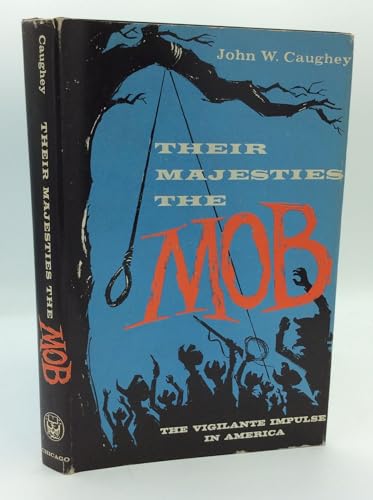 THEIR MAJESTIES THE MOB [Unknown] B002OS4ZLG Book Cover