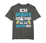 Junggesellenabschied Männer T-Shirt Saufen