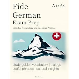 Fide German A1/A2 Exam Prep: Essential Vocabulary and Speaking Practice (German Edition)