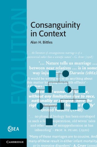 Consanguinity in Context (Cambridge Studies in Biological and Evolutionary Anthropology Book 63)