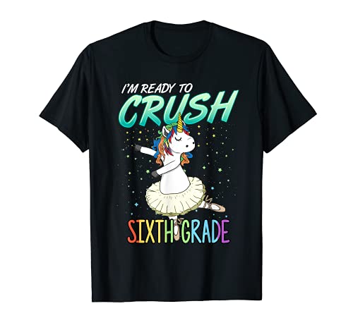 6th Grade Unicorn Ballerina Ballet Dancer Crush Sixth Grade Camiseta