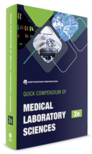 Quick Compendium of Medical Laboratory Sciences, 2nd Edition