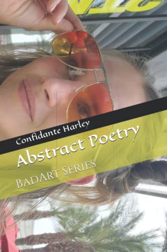 Abstract Poetry: BadArt Series