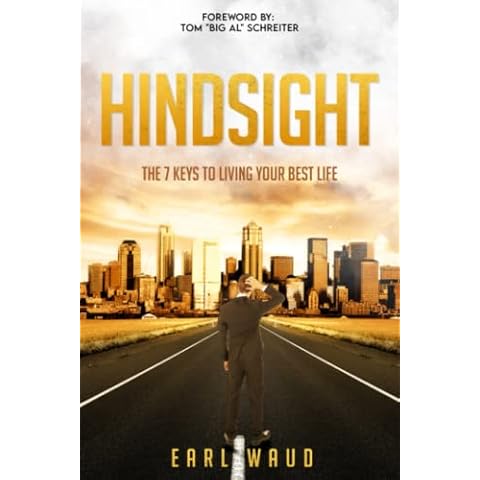 Hindsight: The 7 Keys to Living Your Best Life Cover
