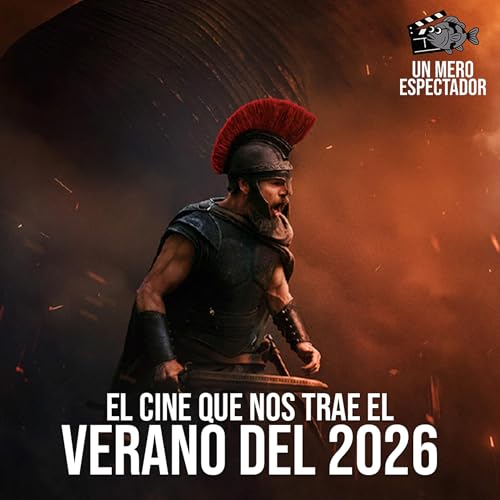2x35 El cine que nos trae el verano del 2026