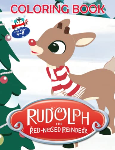 Rudolph the Red-Nosed Reindeer Coloring Book for Kids Ages 4-8: 30+ Funny; Easy, Bıg Coloring Book For Kids Ages 4-8 Toddler, Jumbo, Perfect Gift For Boy Girl Christmas Birthday