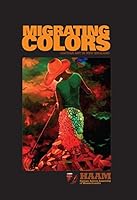 Migrating Colors (English and French Edition) 1680840649 Book Cover