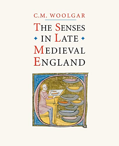 The Senses In Late Medieval England