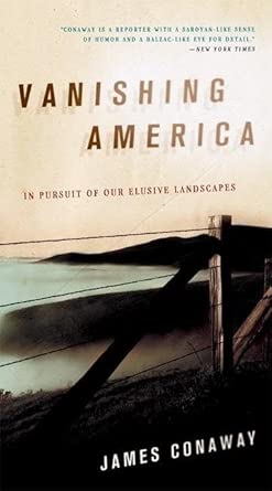 Vanishing America: In Pursuit of Our Elusive Landscapes book cover