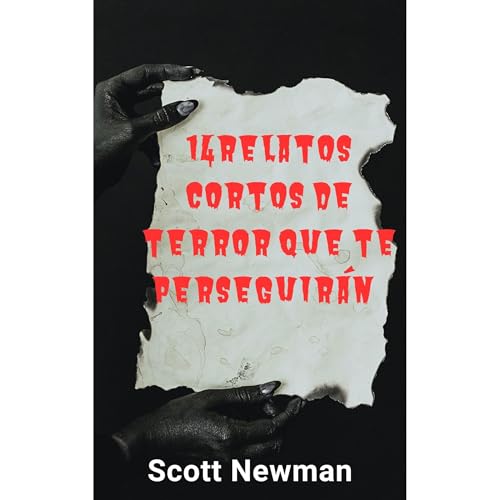 14 relatos cortos de terror que te perseguir&aacute;n Audiolibro Por Scott Newman arte de portada