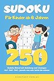 Sudoku – Für Kinder ab 8 Jahren: 250 Sudoku-Rätsel mit Anleitung und Lösungen – 4x4, 6x6, 9x9 – jeweils von sehr leicht bis schwer - Signifant Verlag 