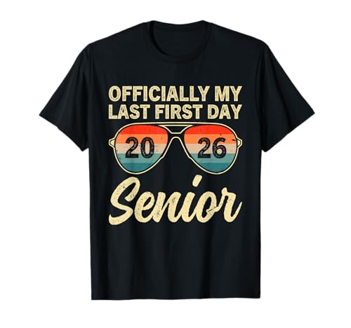 Senior Class of 2026 Back to School Last First Day of School T-Shirt