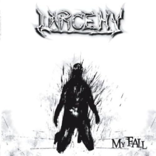 My Fall [Audio CD] LARCENY