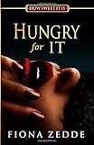 Hungry for It (How Sweet It Is Book 3) (Volume 2)
