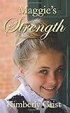 Maggie's Strength (Carrie Town Texas)