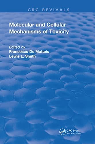 Molecular and Cellular Mechanisms of Toxicity