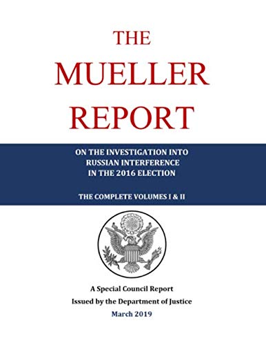 The Mueller Report: The Complete Volumes 1 and 2 1096791110 Book Cover