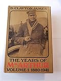 The Years of MacArthur, Volume 1: 1880-1941